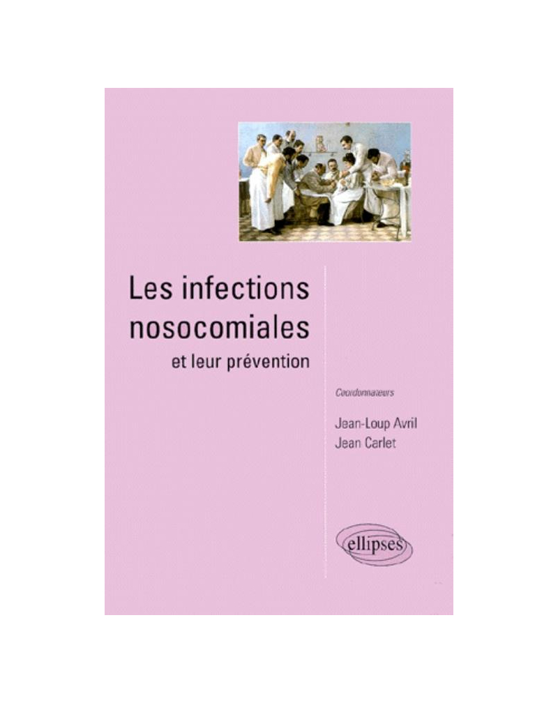 Les infections nosocomiales et leur prévention
