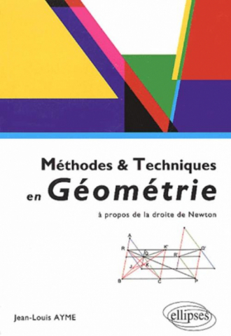 Méthodes et techniques en géométrie - A propos de la droite de Newton