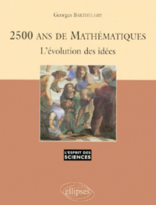 2500 ans de Mathématiques - L'évolution des idées - n°3