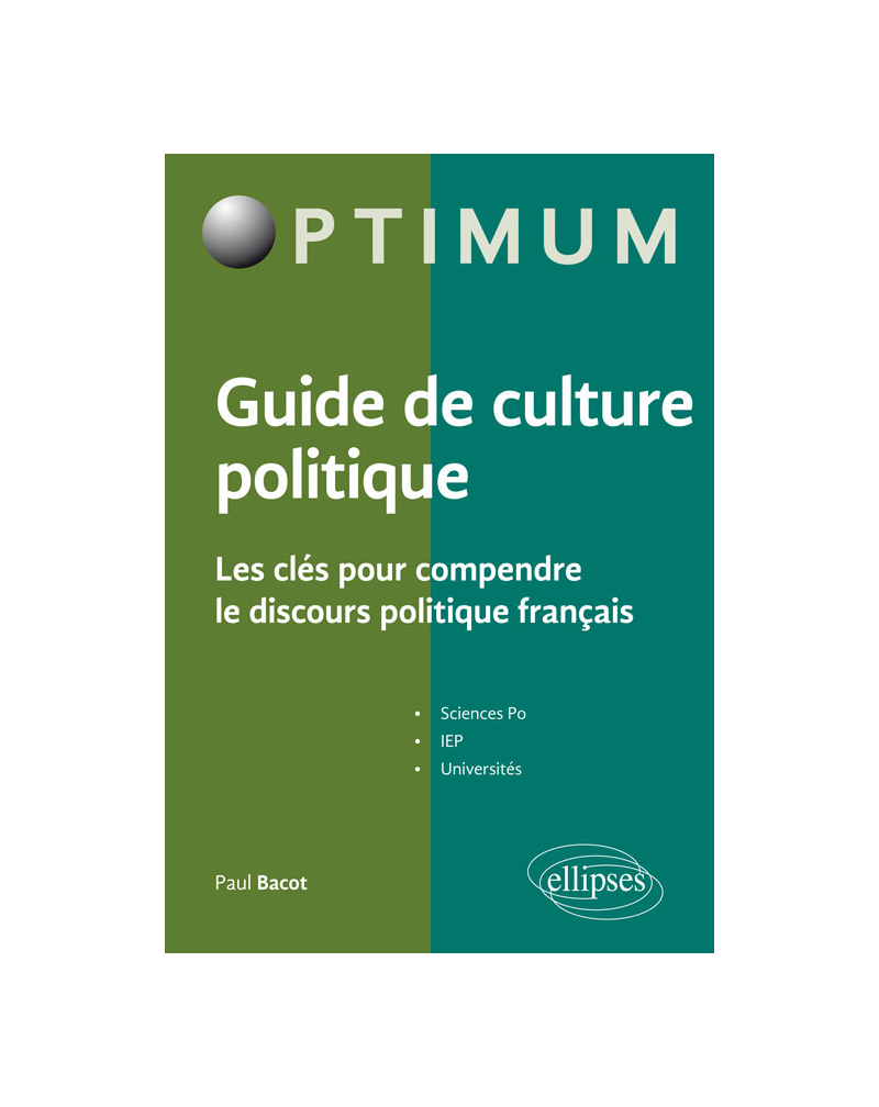 Guide de culture politique - Les clés pour comprendre le discours politique français
