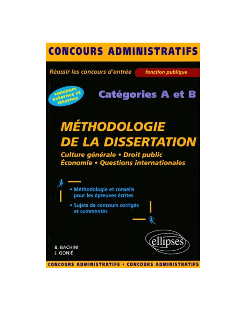 La méthodologie de la dissertation - catégories A et B