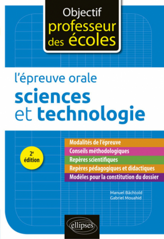 L'épreuve orale d'admission - Sciences et technologie - 2e édition