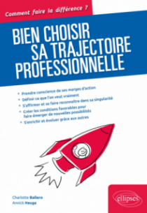 Bien choisir sa trajectoire professionnelle