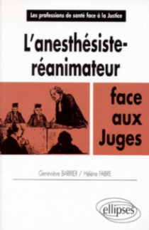 L'anesthésiste-réanimateur face aux juges