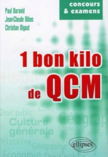 1 bon kg de QCM. Culture générale - Histoire - Géographie - Économie - Droit