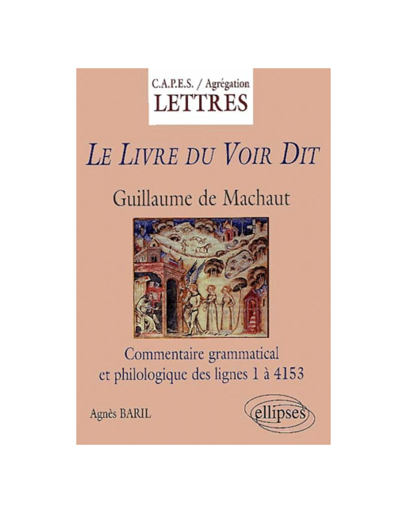 Machaut, Le Livre du Voir Dit - Commentaire grammatical et philologique