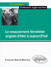 mouvement féministe anglais d'hier à aujourd'hui (Le)