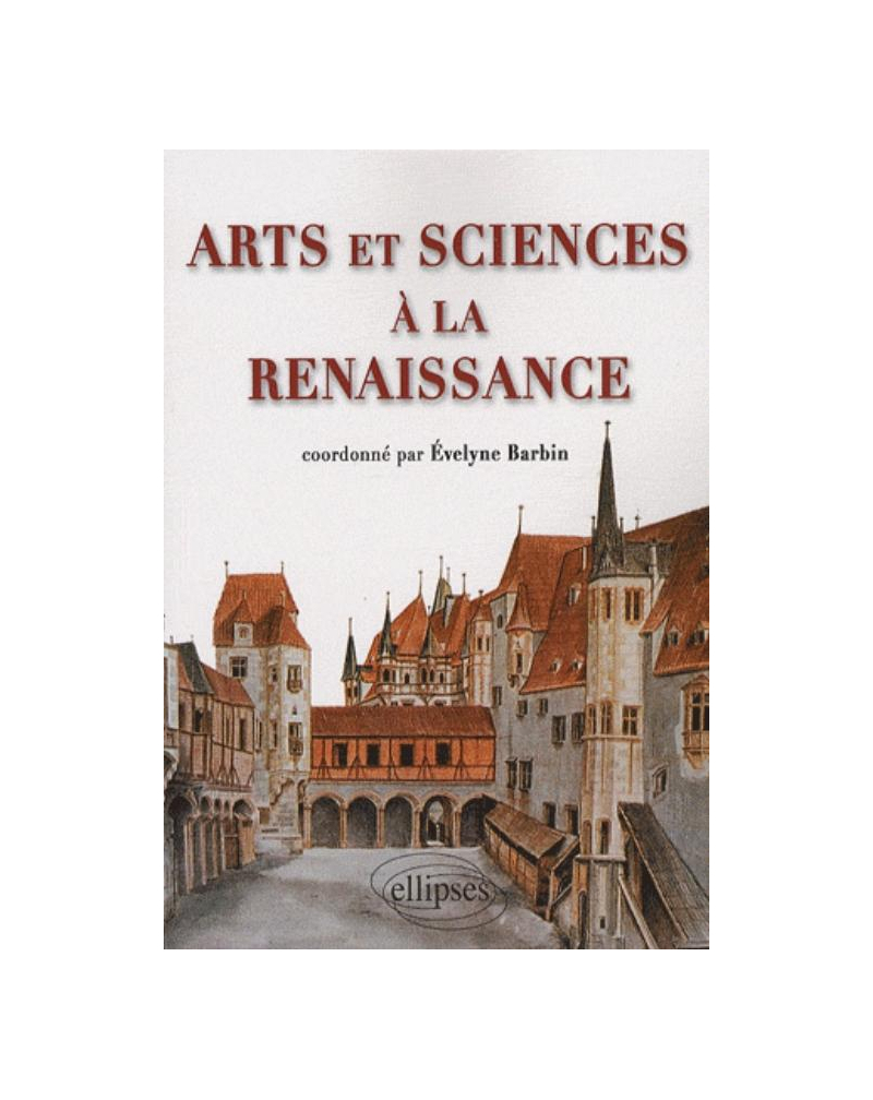 Arts et Sciences à la Renaissance