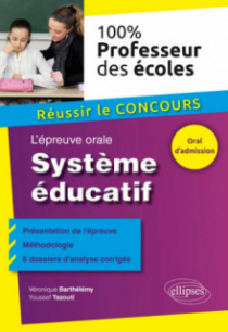 L'épreuve orale. Système éducatif