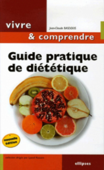 Guide pratique de diététique, Mincir… une question d'équilibre - nouvelle édition