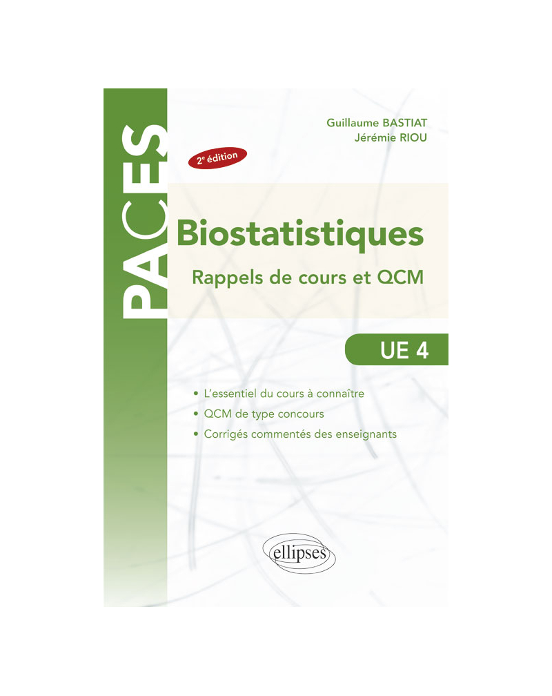 UE4 - Biostatistiques : rappels de cours et QCM - 2e édition