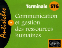 Communication et Gestion des ressources humaines. Terminale STG