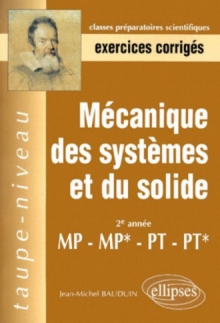Mécanique des systèmes et du solide MP-MP*-PT-PT* - Exercices corrigés