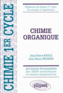 Chimie organique - Cours et exercices corrigés