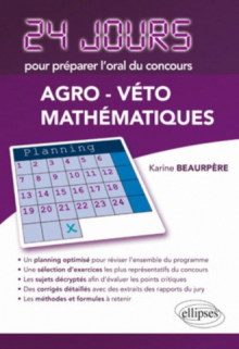 Maths - 24 jours pour préparer l'oral du concours Agro-Véto