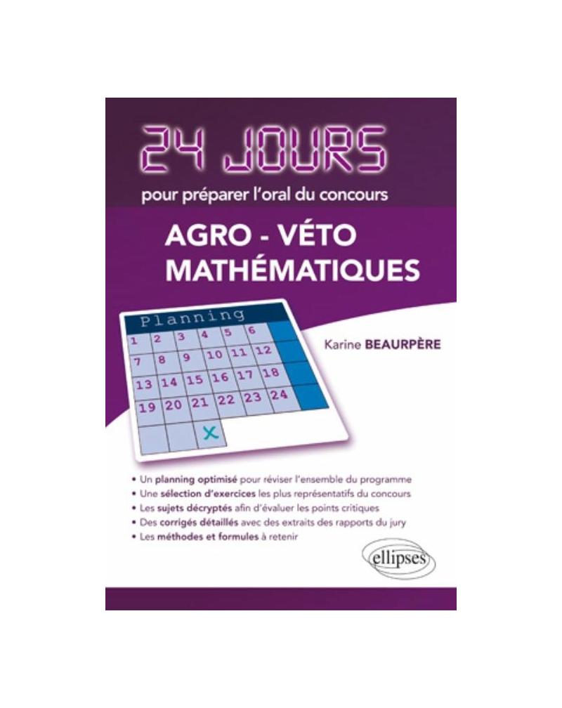 Maths - 24 jours pour préparer l'oral du concours Agro-Véto