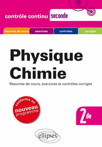 Physique chimie Seconde - Nouveau programme 2010