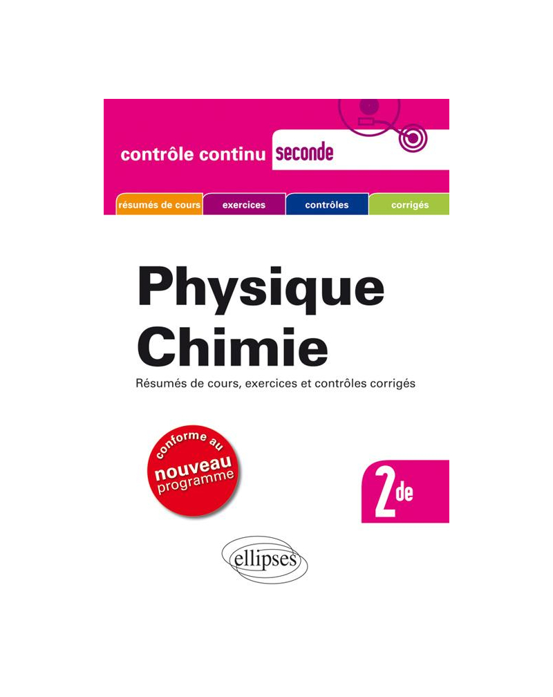 Physique chimie Seconde - Nouveau programme 2010