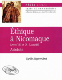 Aristote, Éthique à Nicomaque (Livres VIII et IX)