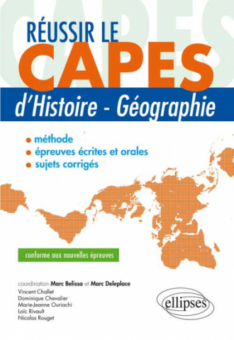 Réussir le CAPES d’Histoire-Géographie - conforme aux nouvelles épreuves