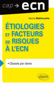 Etiologies et facteurs de risques à l'ECN