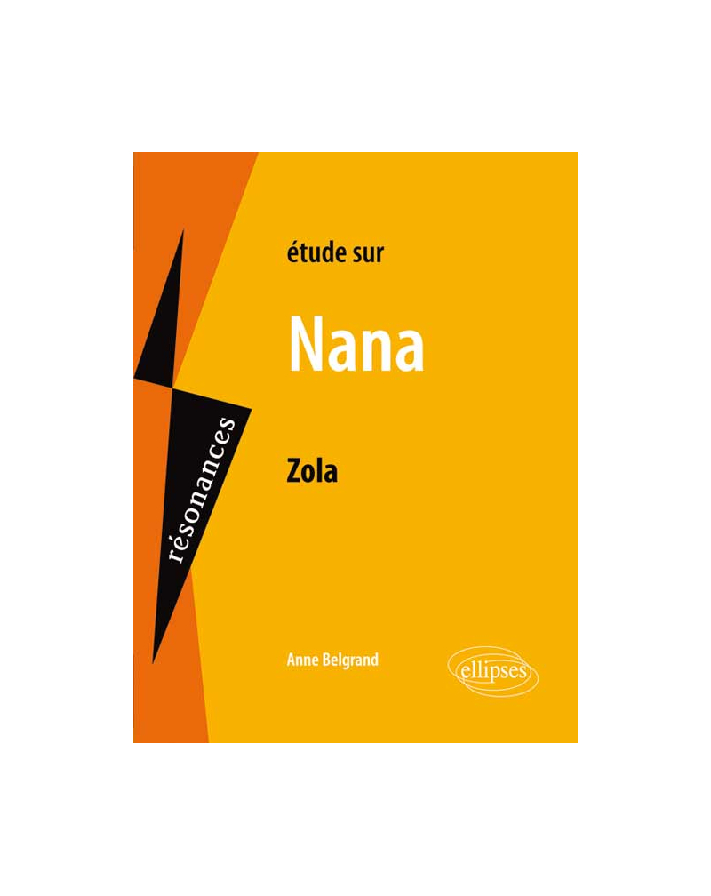 Zola, Nana