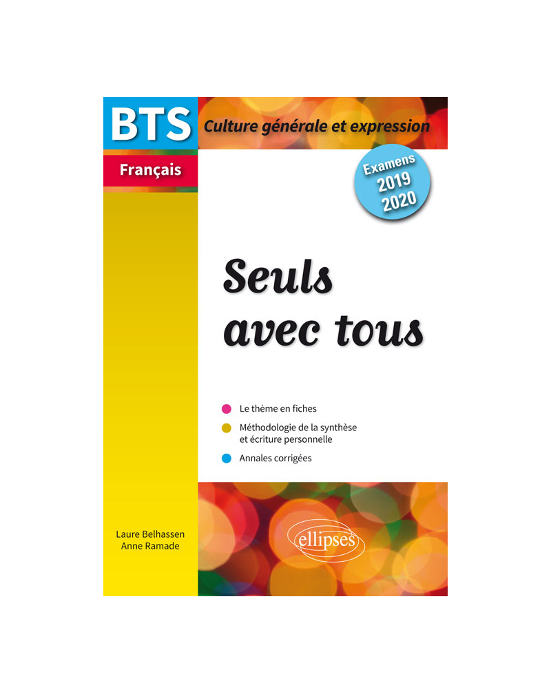 BTS Français - Culture générale et expression - Nouveau thème - Examens 2019 et 2020
