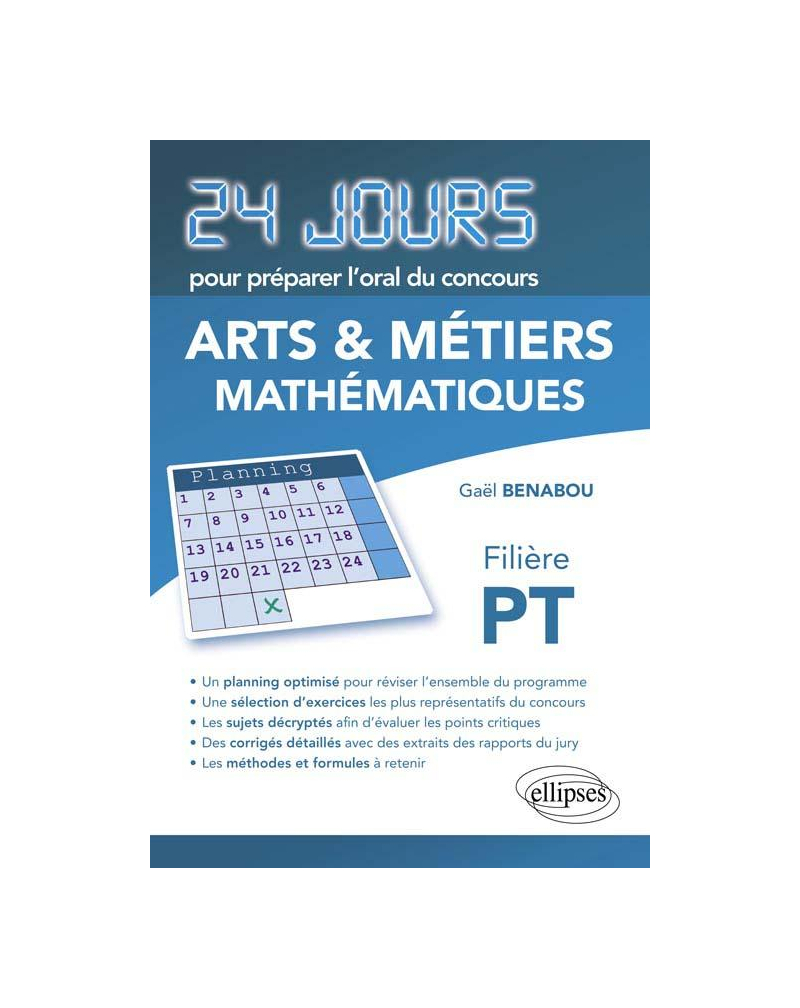 Mathématiques 24 jours pour préparer l'oral du concours  Arts et Métiers (ENSAM) - Filière PT