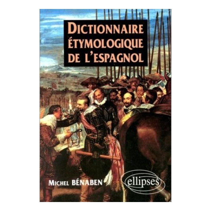 Dictionnaire étymologique de l'espagnol