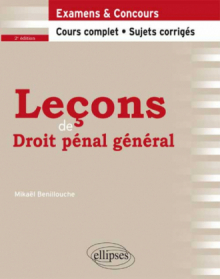 Leçons de Droit pénal général. Cours complet et Sujets corrigés. 2e édition