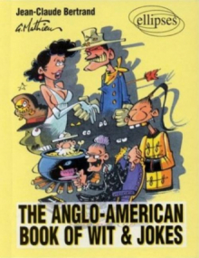 The Anglo-American Book of Wit and Jokes