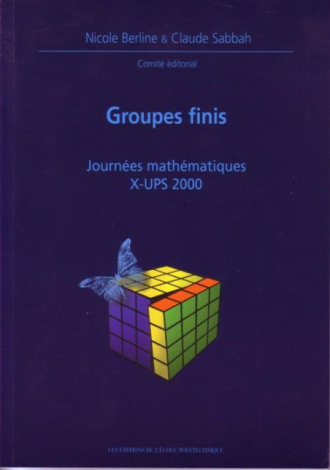 Groupes finis - Journées mathématiques X-UPS 2000