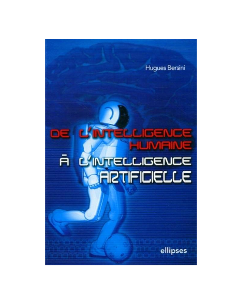 De l'intelligence humaine à l'intelligence artificielle