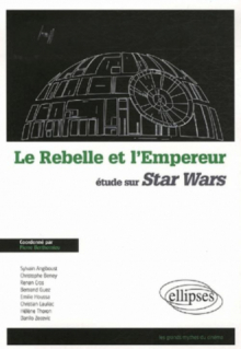 rebelle et l'empereur (Le), Etude sur Star Wars
