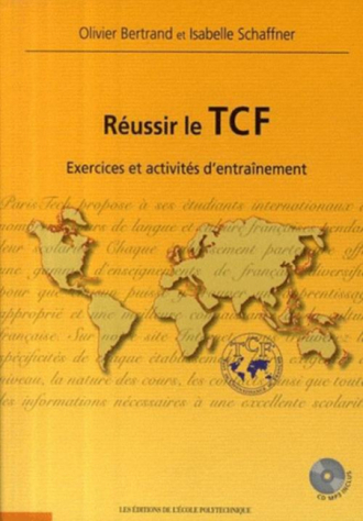 Réussir le TCF.  Exercices et activités d'entraînement (1CD audio MP3)(Français Langue Etrangère)