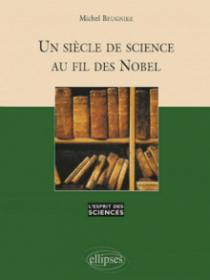 Siècle de science au fil des Nobel (Un) - n°28