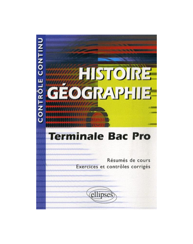 Histoire-Géographie - Terminale Bac Pro