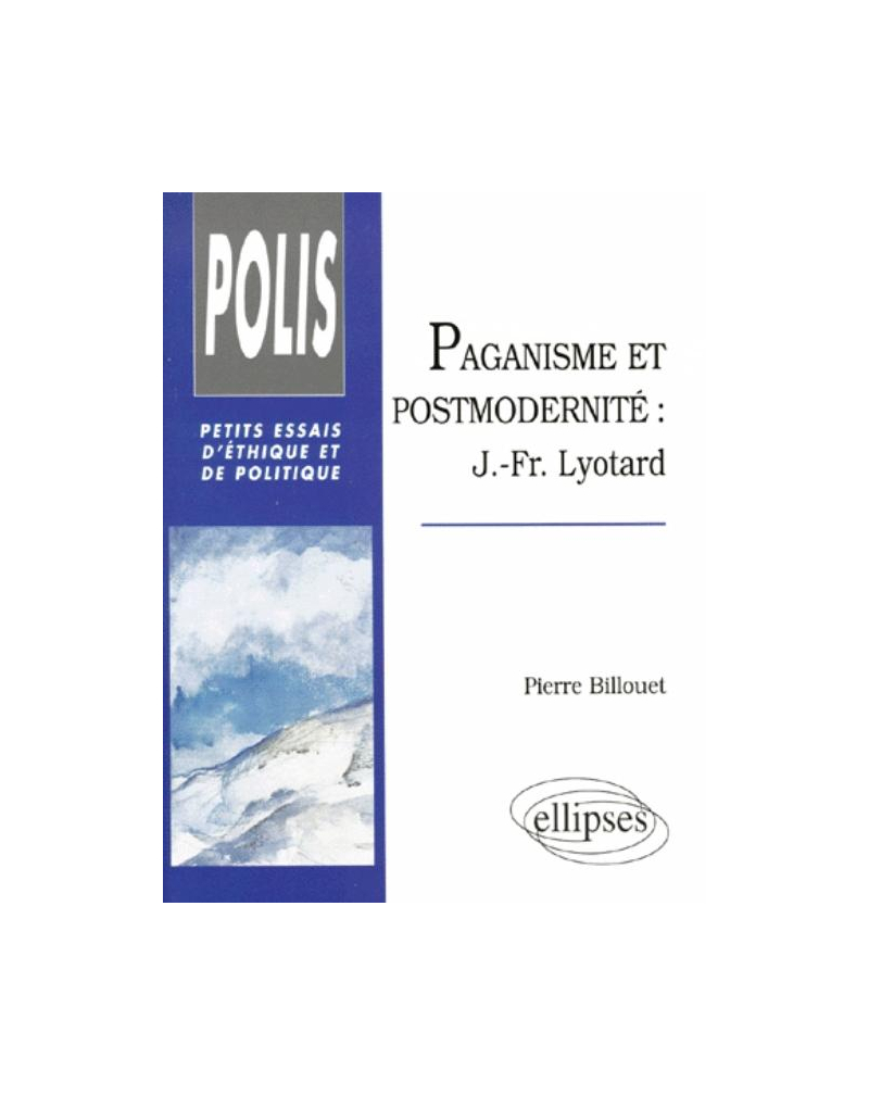 Paganisme et postmodernité - J.-Fr. Lyotard