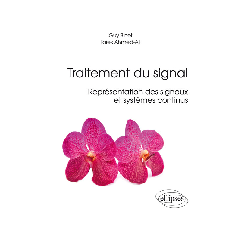 Traitement du signal - Représentation des signaux et systèmes continus