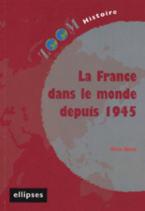 La France dans le monde depuis 1945