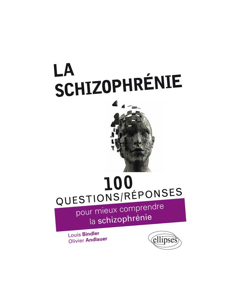 La schizophrénie
