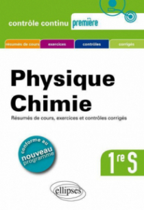 Physique chimie Première S - conforme au nouveau programme 2011