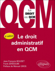 Le droit administratif en QCM - 2e édition