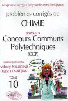 Chimie Concours communs polytechniques (CCP) 2004-2005 - Tome 10