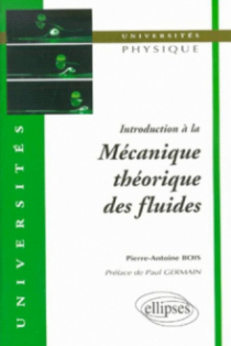 Introduction à la mécanique théorique des fluides