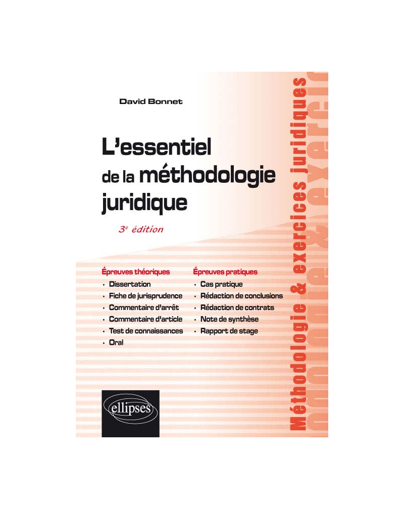 L’essentiel de la méthodologie juridique - 3e édition