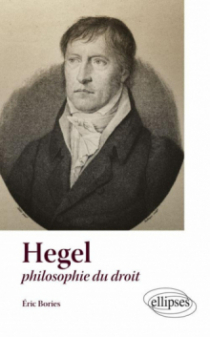 Hegel et le droit (textes et commentaires)