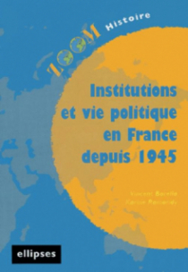 Institutions et vie politique en France depuis 1945