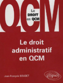 Le droit administratif en QCM