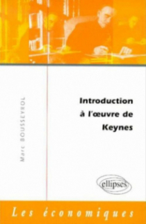 Introduction à l'oeuvre de Keynes
